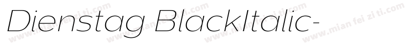 Dienstag BlackItalic字体转换